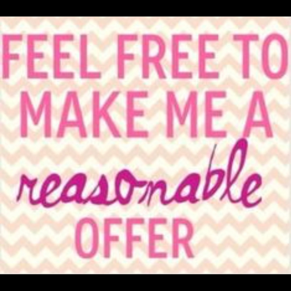 Reasonable Offers Only